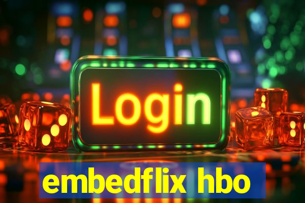 embedflix hbo